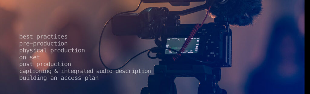 Accessible Production film still